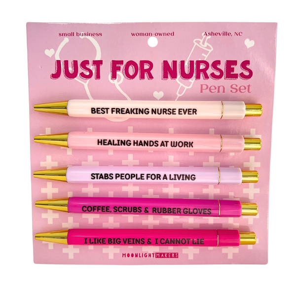 Just For Nurses - Pen Set - Nurse Appreciation, Nurse Gift