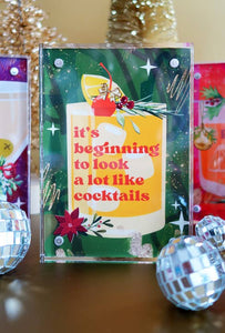 Acrylic Block, It's Beginning to look a lot like Cocktails